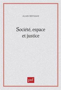 Société, espace et justice : inégalités régionales et justice socio-spatiale