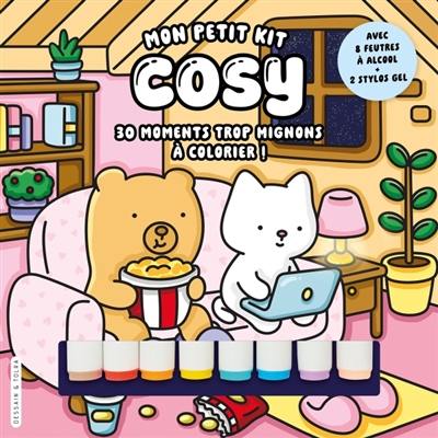 Mon petit kit cosy : 30 moments trop mignons à colorier !