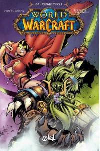 World of Warcraft : deuxième cycle World of Warcraft : deuxième cycle