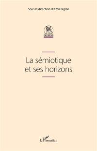La sémiotique et ses horizons