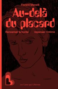 Au-delà du placard : renverser la honte, repenser l'intime