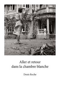 Aller et retour dans la chambre blanche