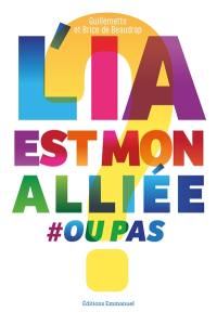 L'IA est mon alliée #ou pas ?