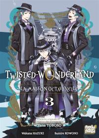 Twisted-Wonderland : la maison Octavinelle. Vol. 3