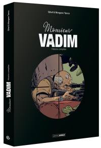 Monsieur Vadim : histoire complète