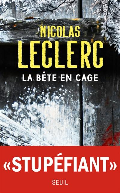La bête en cage La bête en cage
