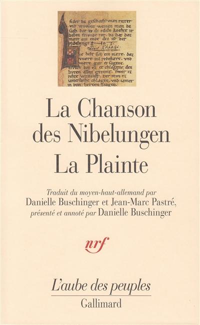 La chanson des Nibelungen. La plainte La chanson des Nibelungen. La plainte