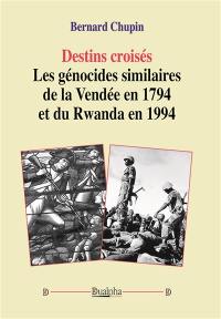Destins croisés : Les génocides similaires de la Vendée en 1794 et du Rwanda en 1994