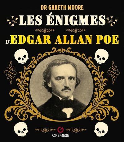 Les énigmes d'Edgar Allan Poe : plus de 120 énigmes pleines de mystères et de fantaisie