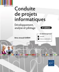 Conduite de projets informatiques : développement, analyse et pilotage
