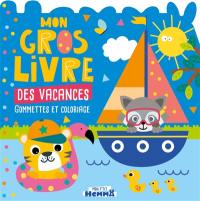 Mon gros livre des vacances : gommettes et coloriage