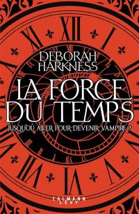 La force du temps