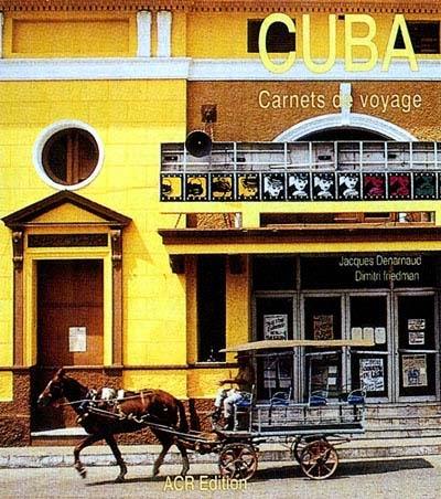 Cuba : carnets de voyages