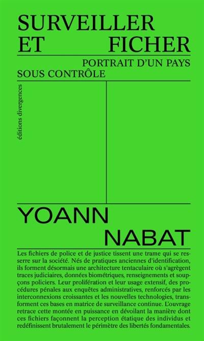 Surveiller et ficher : portrait d'un pays sous contrôle