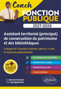 Assistant territorial (principal) de conservation du patrimoine et des bibliothèques 2027-2028 : catégorie B, concours externe, interne, 3e voie & examens professionnels