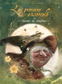 Le grimoire ensorcelé : secrets de sorcières