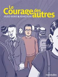 Le courage des autres