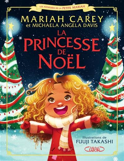 La princesse de Noël La princesse de Noël