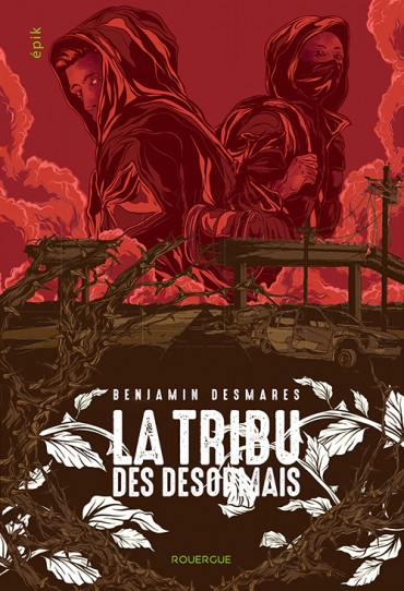 La tribu des Désormais. Vol. 1 La tribu des Désormais. Vol. 1