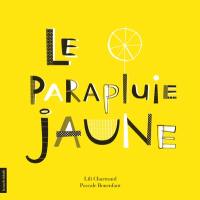 Le parapluie jaune