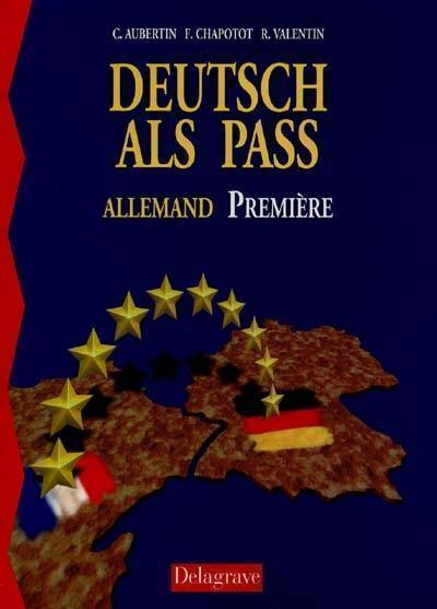 Deutsch als Pass 1re Deutsch als Pass 1re