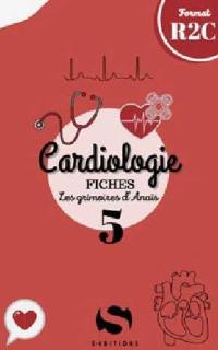 Cardiologie : fiches : format R2C