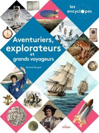 Aventuriers, explorateurs et grands voyageurs