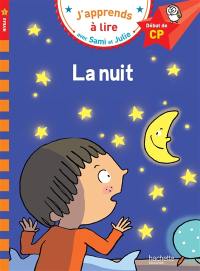 La nuit : niveau 1, début de CP La nuit : niveau 1, début de CP