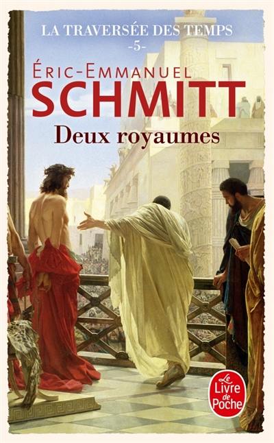 La traversée des temps. Vol. 5. Les deux royaumes