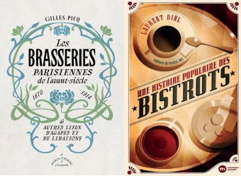 Bistrots et Brasseries parisiennes : toute une histoire !