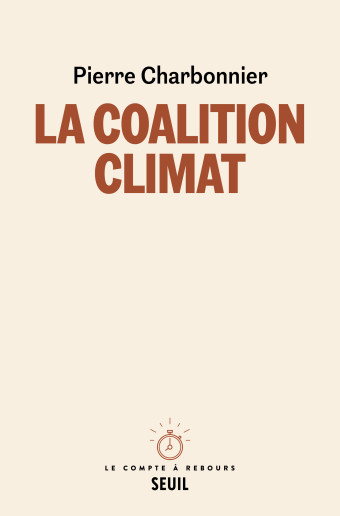 Rencontre avec le Pierre Charbonnier, auteur de La Coalition Climat (Seuil)